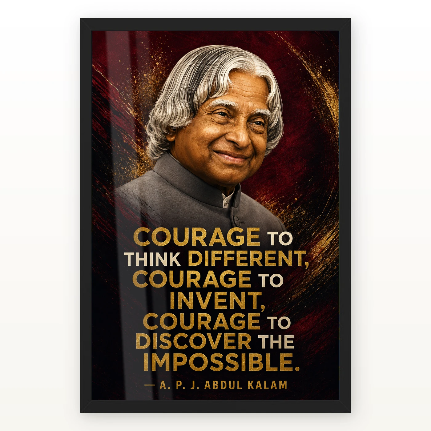 APJ Abdul Kalam Courage to Think Different Quote Frame – premium framed wall art by GiftKida APJ Abdul Kalam Courage to Think Different Quote Frame – premium framed wall art by GiftKida