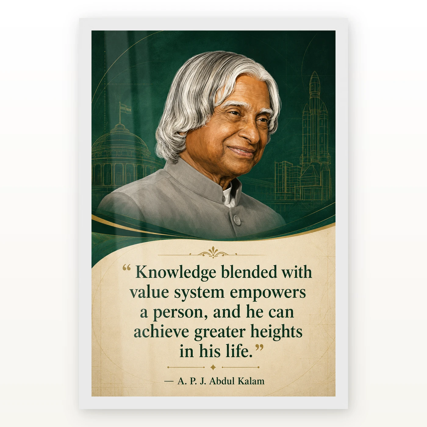 APJ Abdul Kalam Knowledge and Values Quote Photo Frame 2 APJ Abdul Kalam Knowledge and Values Quote Photo Frame showing an emerald academic portrait poster about knowledge, values and achieving greater heights – White Frame Main View