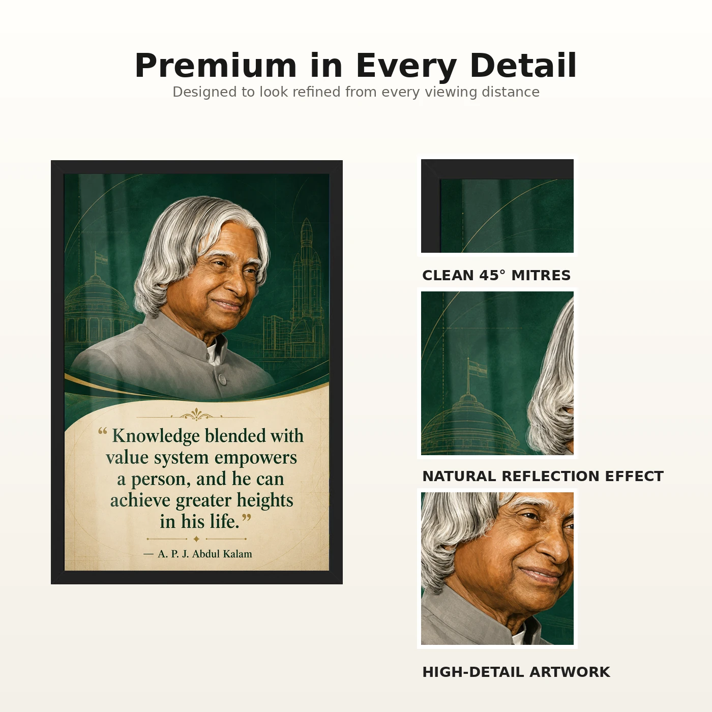 APJ Abdul Kalam Knowledge and Values Quote Photo Frame 9 APJ Abdul Kalam Knowledge and Values Quote Photo Frame showing an emerald academic portrait poster about knowledge, values and achieving greater heights – Frame and Print Detail View