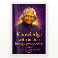 APJ Abdul Kalam Knowledge with Action Quote Photo Frame showing a royal-purple and gold portrait poster with the quote Knowledge with action brings prosperity – White Frame Main View