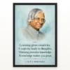 APJ Abdul Kalam Learning Creativity Knowledge Quote Frame 21 APJ Abdul Kalam Learning Creativity Knowledge Quote Frame showing an aqua educational portrait poster about learning, creativity, thinking and knowledge – Black Frame Main View