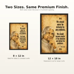 APJ Abdul Kalam Master the Problems Motivational Frame showing a vintage sepia motivational poster about mastering situations and defeating problems – 8×12 and 12×18 Inch Size Guide