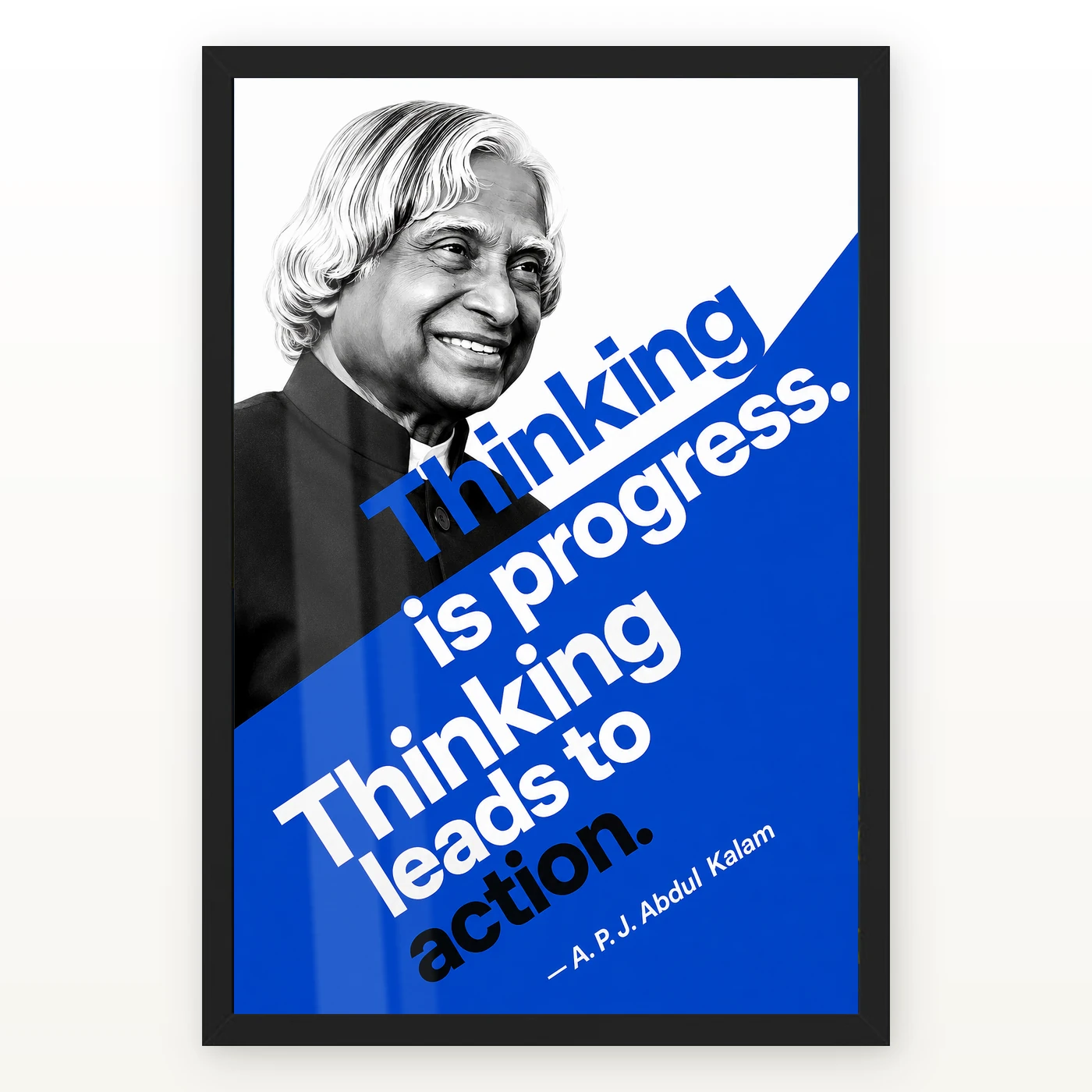 APJ Abdul Kalam Thinking Is Progress Quote Photo Frame – premium framed wall art by GiftKida APJ Abdul Kalam Thinking Is Progress Quote Photo Frame – premium framed wall art by GiftKida