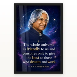 APJ Abdul Kalam Universe Dream and Work Quote Frame showing a cosmic portrait poster about the universe supporting those who dream and work – Black Frame Main View