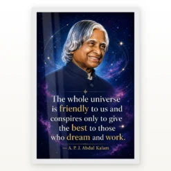 APJ Abdul Kalam Universe Dream and Work Quote Frame showing a cosmic portrait poster about the universe supporting those who dream and work – White Frame Main View
