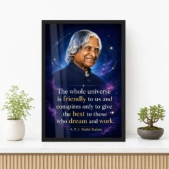 APJ Abdul Kalam Universe Dream and Work Quote Frame 12 APJ Abdul Kalam Universe Dream and Work Quote Frame showing a cosmic portrait poster about the universe supporting those who dream and work – Premium Console Lifestyle View